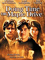 Doing Time on Maple Drive