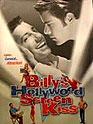 Billy´s Hollywood Screen Kiss