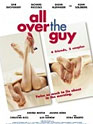 All Over the Guy