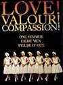 Love! Valour! Compassion!