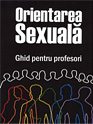 Orientarea sexuală. Ghid pentru profesori